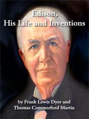 cover image of Edison, His Life and Inventions